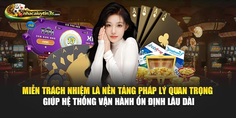 Miễn trách nhiệm là nền tảng pháp lý quan trọng giúp hệ thống vận hành ổn định lâu dài